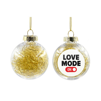 LOVE MODE ON, Χριστουγεννιάτικη μπάλα δένδρου διάφανη με χρυσό γέμισμα 8cm