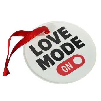 LOVE MODE ON, Christmas ornament glass 9cm