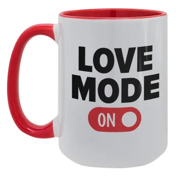 LOVE MODE ON, Κούπα Mega 15oz, κεραμική Κόκκινη, 450ml