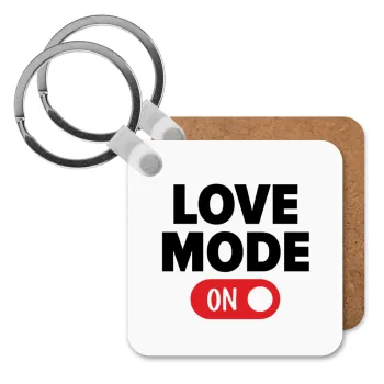 LOVE MODE ON, Μπρελόκ Ξύλινο τετράγωνο MDF