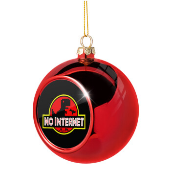 No internet, Χριστουγεννιάτικη μπάλα δένδρου Κόκκινη 8cm