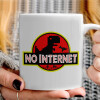   No internet