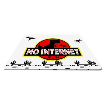 No internet, Mousepad rect 27x19cm