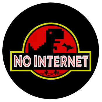 No internet, Mousepad Στρογγυλό 20cm