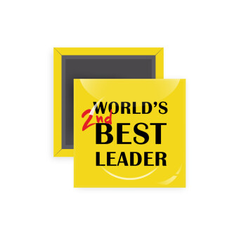 World's 2nd Best leader , Μαγνητάκι ψυγείου τετράγωνο διάστασης 5x5cm