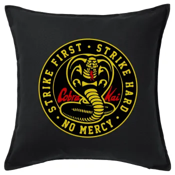 cobra kai strike first dojo, Μαξιλάρι καναπέ Μαύρο 100% βαμβάκι, περιέχεται το γέμισμα (50x50cm)
