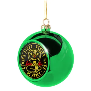 cobra kai strike first dojo, Green Christmas tree ornament ball 8cm