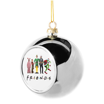 Christmas FRIENDS, Χριστουγεννιάτικη μπάλα δένδρου Ασημένια 8cm