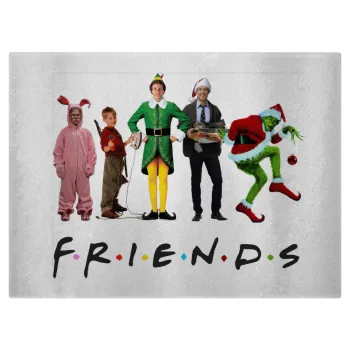 Christmas FRIENDS, Επιφάνεια κοπής γυάλινη (38x28cm)