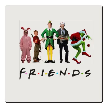 Christmas FRIENDS, Τετράγωνο μαγνητάκι ξύλινο 6x6cm