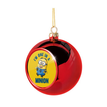 I'm one in a minion, Χριστουγεννιάτικη μπάλα δένδρου Κόκκινη 8cm