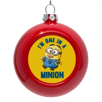 I'm one in a minion, Στολίδι Χριστουγεννιάτικη μπάλα δένδρου Κόκκινη 8cm