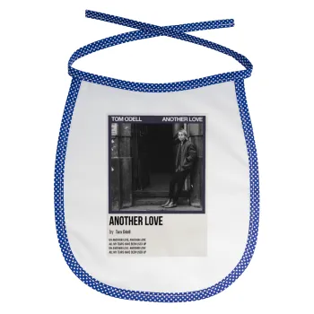 Tom Odell, another love, Σαλιάρα μωρού αλέκιαστη με κορδόνι Μπλε