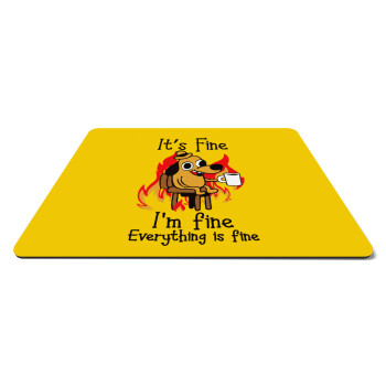 It's Fine I'm Fine Everything Is Fine, Mousepad rect 27x19cm