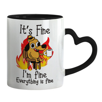 It's Fine I'm Fine Everything Is Fine, Mug heart black handle, ceramic, 330ml