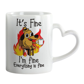 It's Fine I'm Fine Everything Is Fine, Mug heart handle, ceramic, 330ml