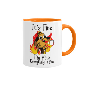 It's Fine I'm Fine Everything Is Fine, Mug colored orange, ceramic, 330ml