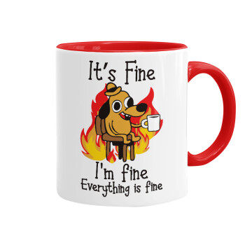 It's Fine I'm Fine Everything Is Fine, Mug colored red, ceramic, 330ml
