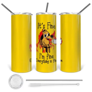 It's Fine I'm Fine Everything Is Fine, Tumbler ποτήρι θερμό από ανοξείδωτο ατσάλι 600ml, με μεταλλικό καλαμάκι & βούρτσα καθαρισμού