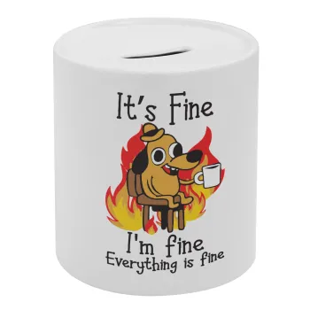 It's Fine I'm Fine Everything Is Fine, Κουμπαράς πορσελάνης με τάπα