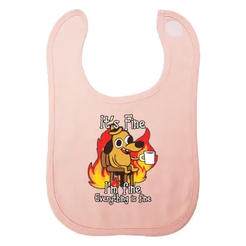 It's Fine I'm Fine Everything Is Fine, Σαλιάρα με Σκρατς ΡΟΖ 100% Organic Cotton (0-18 months)