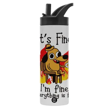 It's Fine I'm Fine Everything Is Fine, Μεταλλικό παγούρι θερμός με καλαμάκι & χειρολαβή, ανοξείδωτο ατσάλι (Stainless steel 304), διπλού τοιχώματος, 600ml