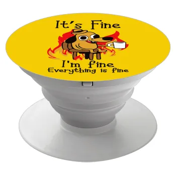 It's Fine I'm Fine Everything Is Fine, Phone Holders Stand  White Hand-held Mobile Phone Holder