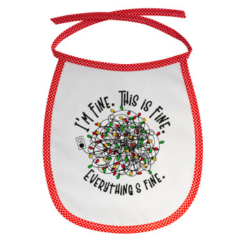 It's Fine I'm Fine Everything Is Fine, Σαλιάρα μωρού αλέκιαστη με κορδόνι Κόκκινη