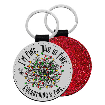 It's Fine I'm Fine Everything Is Fine, Μπρελόκ Δερματίνη, στρογγυλό ΚΟΚΚΙΝΟ (5cm)