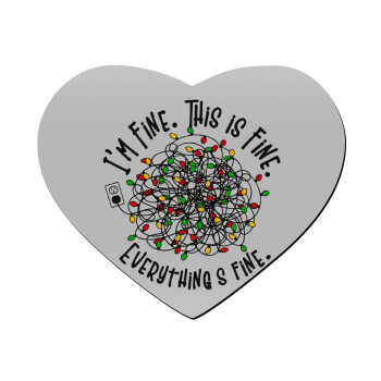 It's Fine I'm Fine Everything Is Fine, Mousepad καρδιά 23x20cm