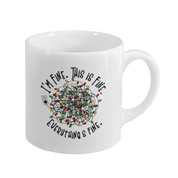 It's Fine I'm Fine Everything Is Fine, Κουπάκι κεραμικό, για espresso 150ml