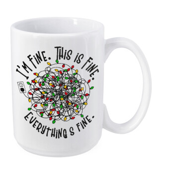 It's Fine I'm Fine Everything Is Fine, Κούπα Mega, κεραμική, 450ml