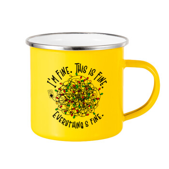 It's Fine I'm Fine Everything Is Fine, Yellow Enamel Metallic Cup 360ml