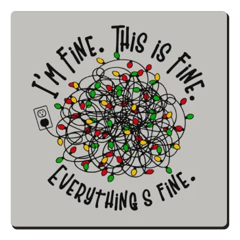 It's Fine I'm Fine Everything Is Fine, Τετράγωνο μαγνητάκι ξύλινο 6x6cm