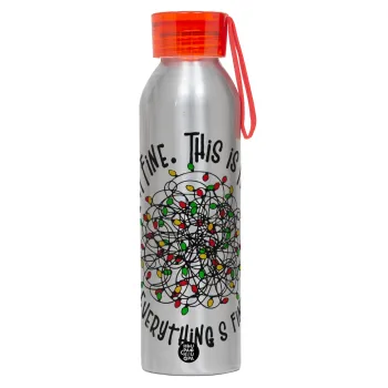It's Fine I'm Fine Everything Is Fine, Αλουμινένιο Αθλητικό Μπουκάλι 650ml – Ασημί με Κόκκινο Καπάκι και Λουράκι Σιλικόνης