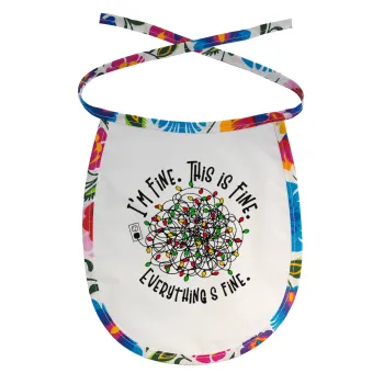 It's Fine I'm Fine Everything Is Fine, Σαλιάρα μωρού αλέκιαστη με κορδόνι Χρωματιστή