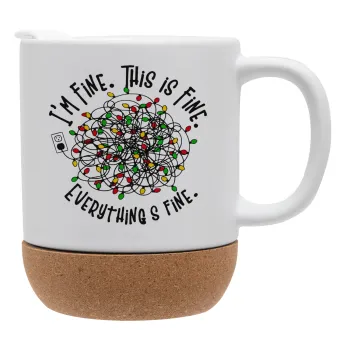It's Fine I'm Fine Everything Is Fine, Ceramic coffee mug Cork (MAT), 330ml