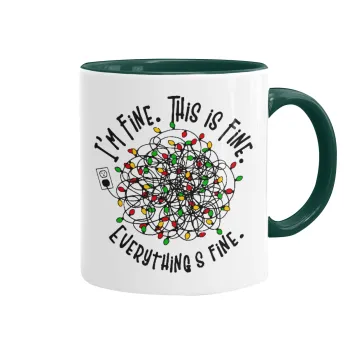 It's Fine I'm Fine Everything Is Fine, Κούπα χρωματιστή πράσινη, κεραμική, 330ml