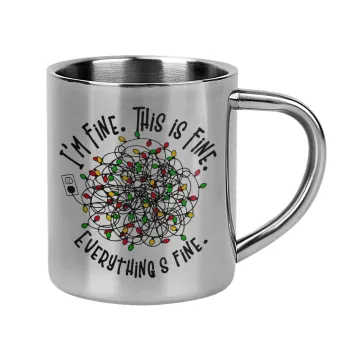 It's Fine I'm Fine Everything Is Fine, Mug Stainless steel double wall 300ml