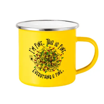 It's Fine I'm Fine Everything Is Fine, Yellow Enamel Metallic Cup 360ml