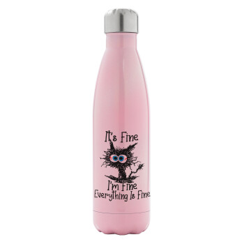 Cat, It's Fine I'm Fine Everything Is Fine, Metal mug thermos Pink Iridiscent (Stainless steel), double wall, 500ml