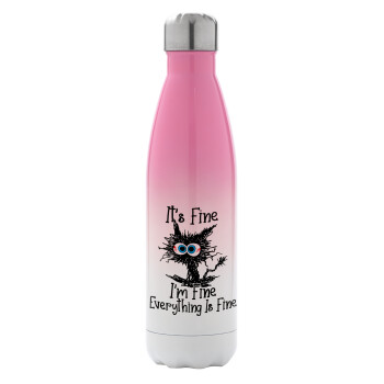Cat, It's Fine I'm Fine Everything Is Fine, Metal mug thermos Pink/White (Stainless steel), double wall, 500ml