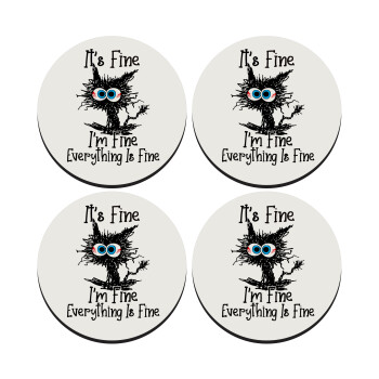 Cat, It's Fine I'm Fine Everything Is Fine, SET of 4 round wooden coasters (9cm)