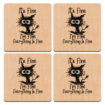 Cat, It's Fine I'm Fine Everything Is Fine, ΣΕΤ x4 Σουβέρ ξύλινα τετράγωνα plywood (9cm)
