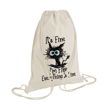 Cat, It's Fine I'm Fine Everything Is Fine, Backpack bag GYMBAG natural (28x40cm)