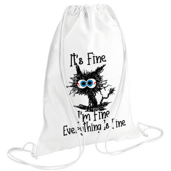 Cat, It's Fine I'm Fine Everything Is Fine, Τσάντα πλάτης πουγκί GYMBAG λευκή (28x40cm)