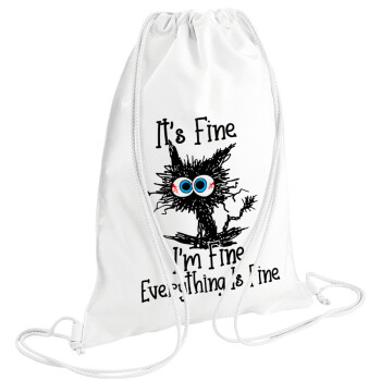 Cat, It's Fine I'm Fine Everything Is Fine, Τσάντα πλάτης πουγκί GYMBAG λευκή (28x40cm)