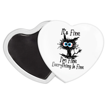 Cat, It's Fine I'm Fine Everything Is Fine, Μαγνητάκι καρδιά (57x52mm)