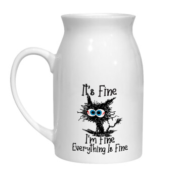 Cat, It's Fine I'm Fine Everything Is Fine, Milk Jug (450ml) (1pcs)