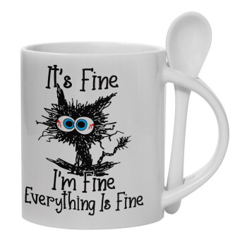 Cat, It's Fine I'm Fine Everything Is Fine, Ceramic coffee mug with Spoon, 330ml (1pcs)